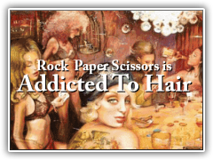 Rock Paper Scissors is Addicted To Hair